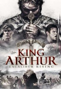 King-Arthur-Excalibur-Rising